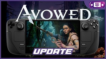 Avowed Steam Deck Performance Update