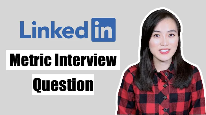 LinkedIn Metric Interview Question and Answer: Tips for Data Science Interview Success!