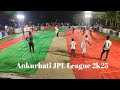 Ankurhati JPL League 🔥Winner &amp; Runner Trophy  [ CS LIVE ]