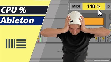 Ableton - 10 Tips to handle your CPU Problems