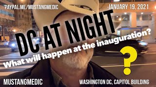 Washington DC January 19, 2021 the  day before inauguration at night