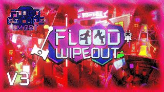 Flood Escape 2 CM OST - Flood Wipeout V3