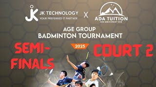 Semi-Finals Court 2 - JKT-ADA Age Group Tournament 2025