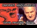 Vasile Hozan | De aceea, omorâţi mădularele voastre care sunt pe pământ: curvia, necurăţia, patima..