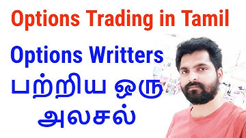 Options Trading in Tamil | Options Writters Over view | Tamil Share | Bank Nifty Options