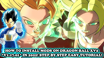 How To Install MODS on DB Xenoverse 2 (1.17.01) in 2022! VERY EASY TUTORIAL + All NEW DLC Cutscenes