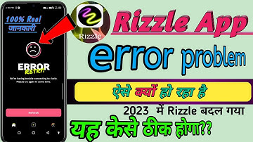 rizzle app error problem  | Rizzle app not working | Rizzle app nahi chal raha hain to kya Karen