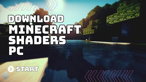 Ultimate Guide: How to Install Shaders in Minecraft Java Edition