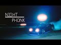 NIGHT PHONK COLLECTION | Сборник треков Фонк для ночного дрифта