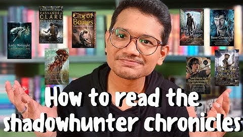 Hoe lees je De Schaduwjagerskronieken van Cassandra Clare? 📚 📖 - Leesvolgorde van Schaduwjagersbo...