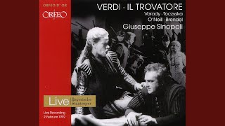 Il trovatore, Act II: Act II Scene 1: Soli or siamo! (Manrico, Azucena)