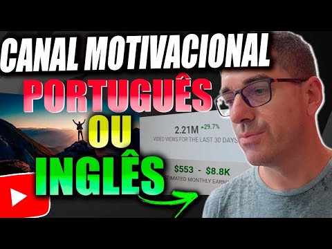 Canal Dark MOTIVACIONAL com $ 8,800,00 | Em inglês ou português, qual o melhor?