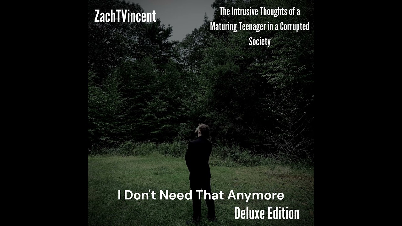 ZachTVincent - I Don't Need That Anymore (Official Audio)