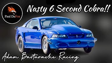 NASTY!! 6 Second Cobra Mustang // Adam Bastarache Racing 🏁