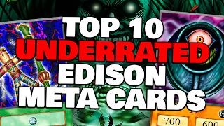 TOP 10 Underrated Meta Cards in Yu-Gi-Oh! Edison Format