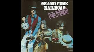 Grand Funk Railroad - On Time (1969) - Full Album