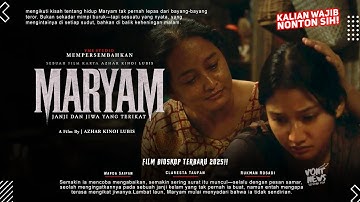 MARYAM: Janji & Jiwa Yang Terikat - Claresta Taufan, Wafda Saifan, Rukman Rosadi | FIlm Bioskop