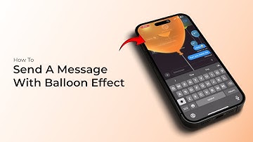 Hoe verstuur je een bericht met balloneffect op de iPhone (iOS 18)?
