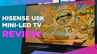 Hisense U8K Mini-LED TV Review - This Shouldnt Exist