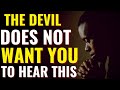 ( ALL NIGHT PRAYER ) The Devil Does Not Want You To Hear This Powerful Prayers