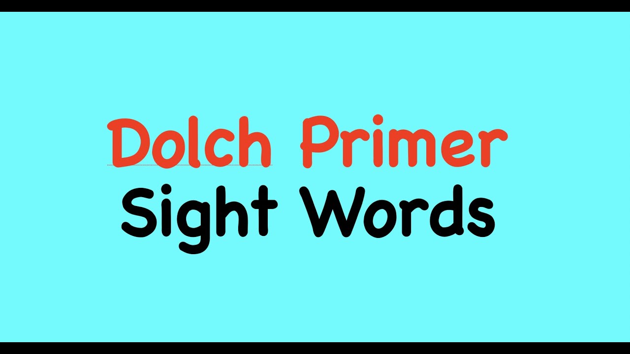Dolch Primer Sight Words YouTube
