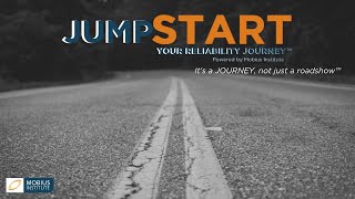 JumpStart your Reliability Journey™ with Mobius Institute - Video 1