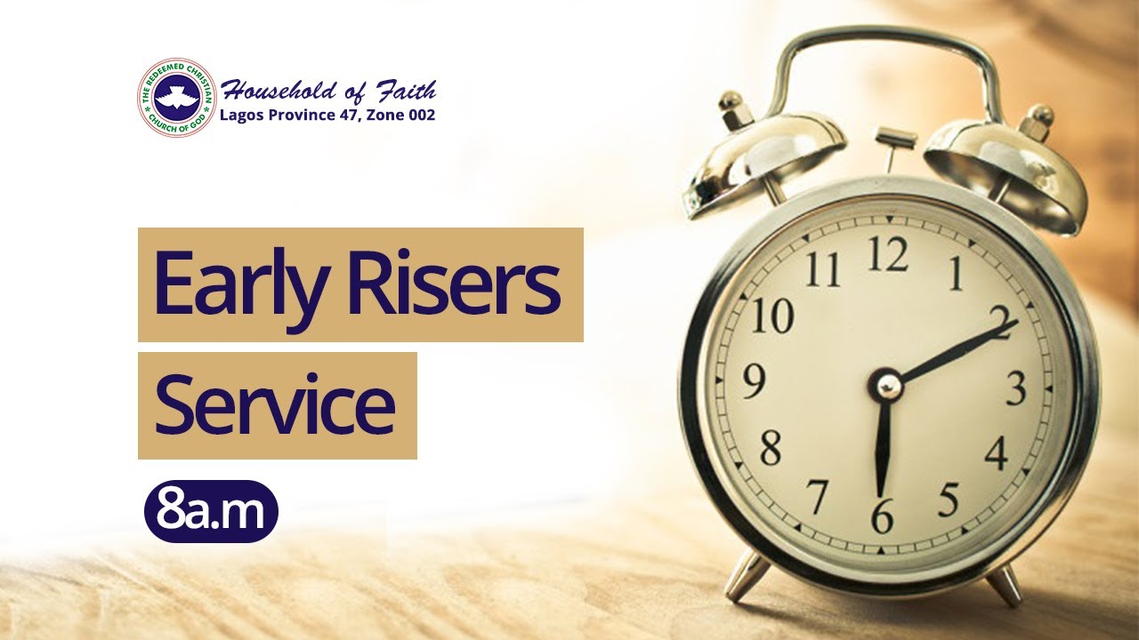 EARLY RISERS SERVICE || 18TH JUNE, 2023 - YouTube