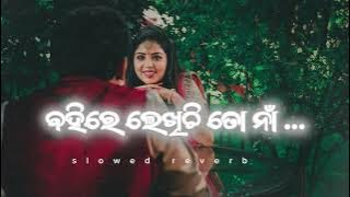 BAHIRE LEKHICHI TO NAA 🥰💫✨ ODIA LOFI #love #romanticmusic #nothingimposibleinthisworld 
