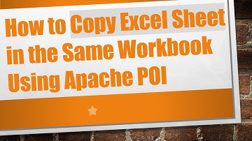 How to Copy Excel Sheet in the Same Workbook Using Apache POI