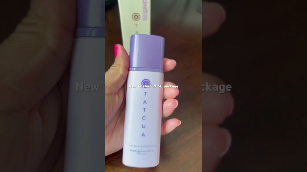 Tatcha silk sunscreen improved package. 