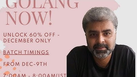 8- Golang Session-Learn Loops For, Range in Golang