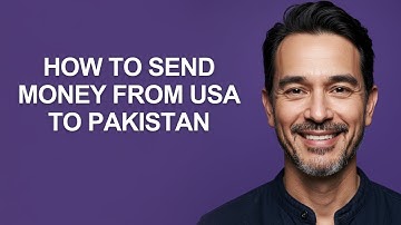 How To Send Money From Usa To Pakistan - KevinHowTo