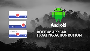Android Bottom App Bar + Floating Action Button | Material Design Components | Android Studio