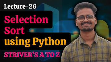 L26- Selection Sort | Cracking/Solving Striver