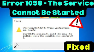 Error 1058 - The Service Cannot Be Started || 2023-24