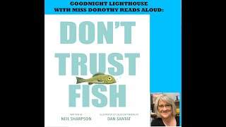 Kids Books Read Aloud "Don't Trust Fish" by Neil Sharpson and Dan Santat