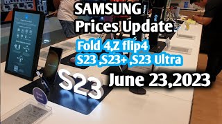 Samsung Prices update S23 Ultra,S23+,S23,Zfold4,Zflip4 and Running Promos