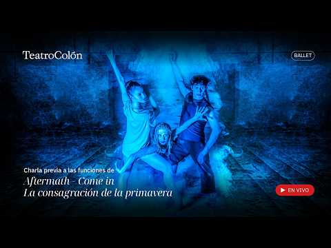 CHARLAS PREVIAS A LAS FUNCIONES DE AFTERMATH, COME IN Y LA CONSAGRACIÓN DE LA PRIMAVERA