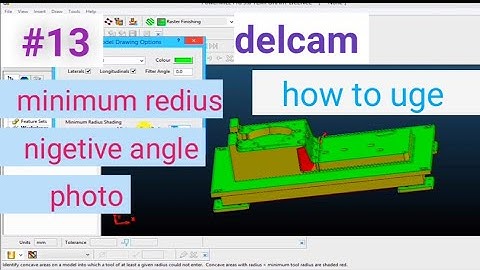 Delcam how to check minimum tool redius "nigetive angle "snapshot
