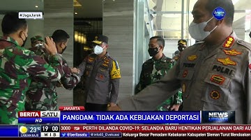 Pangdam Jaya Pastikan Tak Ada Kebijakan Deportasi  untuk WNA India