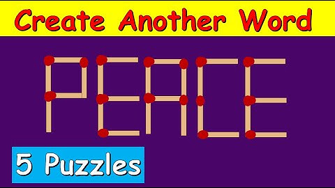 Matchstick Word Puzzle #2 | Can you create another word by moving one or two matchsticks?