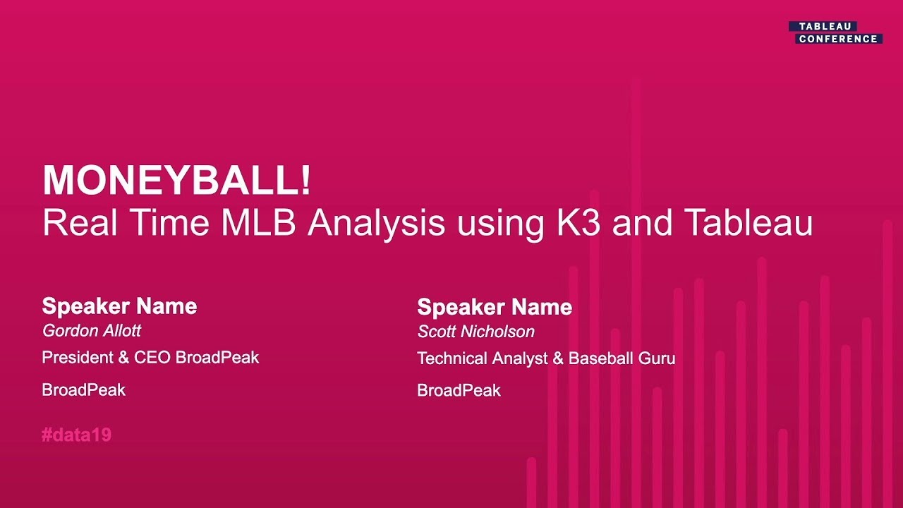 MONEYBALL! Real Time MLB Analysis Using K3 and Tableau