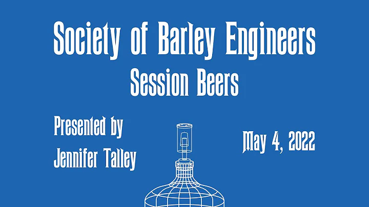 Session Beers by Jennifer Talley - May 2022 Meeting
