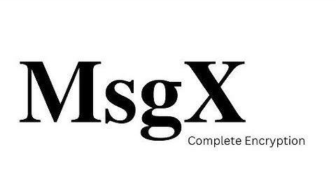 MsgX: Chatting Application Using RSA Encryption
