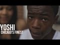 Yoshi - Chicago's Finest | Produced by @DGainz