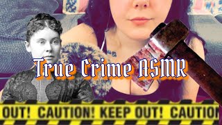 Lizzie Borden Took An Axe… OR Did She? (True Crime ASMR, soft spoken, whispered, and tingly sounds) screenshot 1