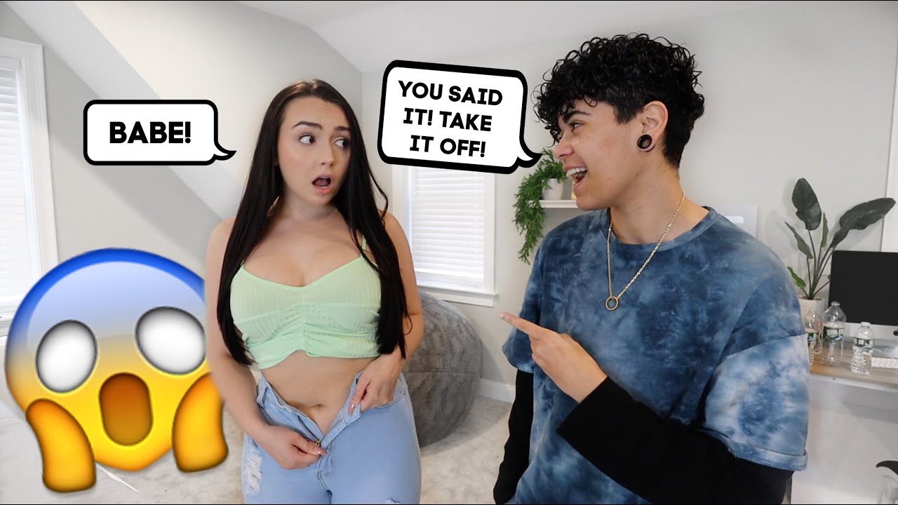 If You Say BABE You Have To REMOVE A LAYER OF CLOTHING CHALLENGE