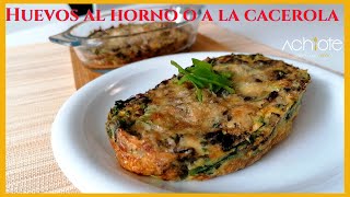 HUEVOS al HORNO o HUEVOS a la CACEROLA | Este desayuno o cena es fácil, rápido y Saludable, Pruébalo