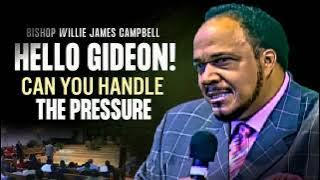 Can You Handle The Pressure(Sermon)-Willie James Campbell