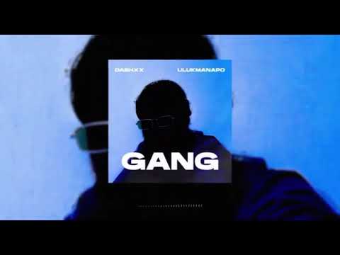 DASHXX.Ulukmanapo-GANG